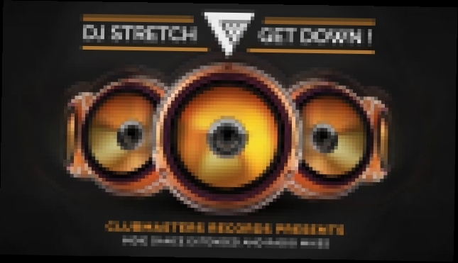 DJ Stretch - Get Down [Clubmasters Records] 