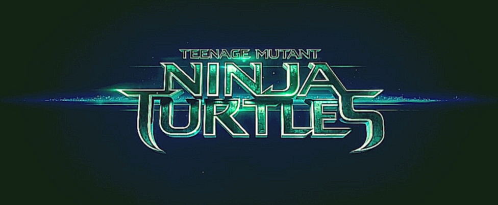 Черепашки-ниндзя / Teenage Mutant Ninja Turtles (2014) Трейлер 