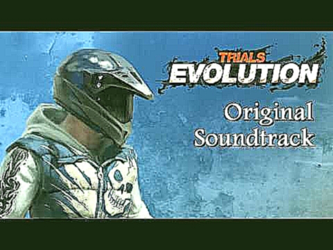 Trials Evolution OST - Track Creator's Challenge 