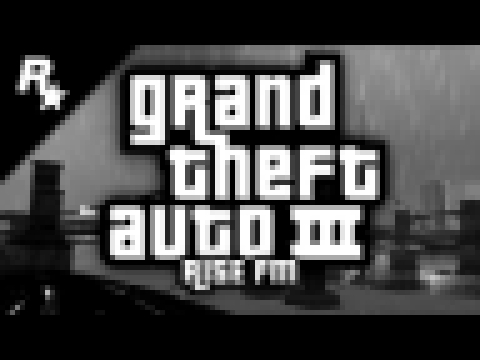 GTA 3 - RISE FM - NO COMERCIALS 