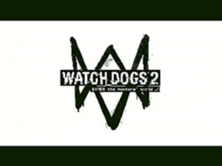 WATCH DOGS 2 SONG - Numbers by Miracle Of Sound 