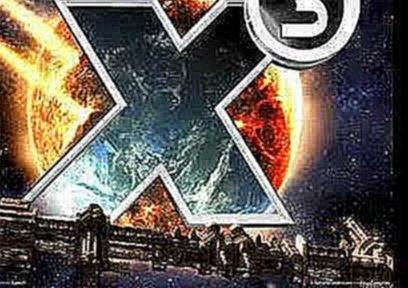 "X3 - Reunion" OST Battle 3