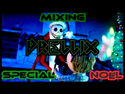 Mixing DrelliX Special Noël 2015 