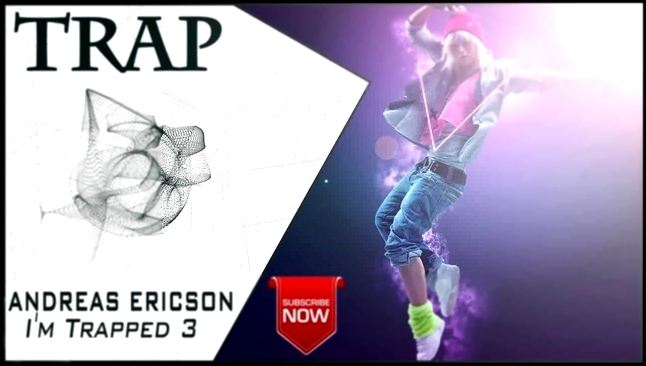 | No Copyright TRAP | Andreas Ericson - I'm Trapped 3 