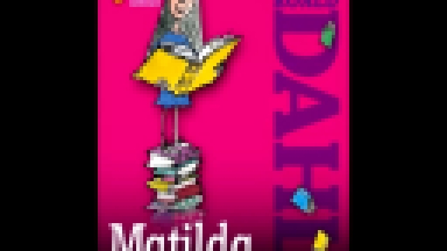 Roald Dahl - Matilda  [  Novel. Kate Winslet  ] 