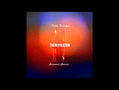 Cliff Savage - The Revolution ft. Jetpack Jones (prod. by Don Diestro) 