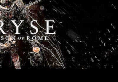 Ryse: Son of Rome | Full Original Soundtrack 