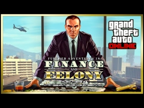 Grand Theft Auto [GTA] V/5 Online: Finance and Felony - Power Play (Adversary Mode) Music Theme 5 