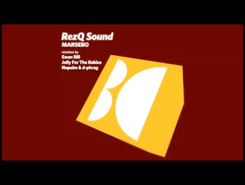 RezQ Sound - Marsebo (Napalm & d-phrag Remix) 
