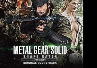 Pachislot Metal Gear Solid Snake Eater OST ~ 1-14 Sidecar -On The Rail Bridge- 