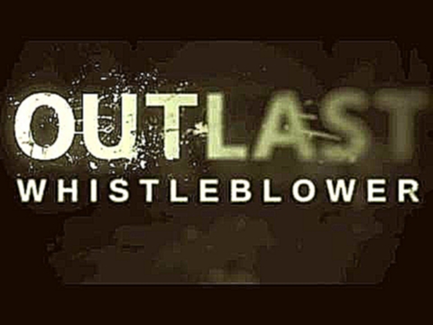 Outlast: Whistleblower OST - 03 CANNIBAL INTRO - Samuel Laflamme 