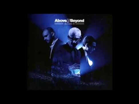 Above & Beyond - Acoustic II - (Full Album Continuous Mix) 