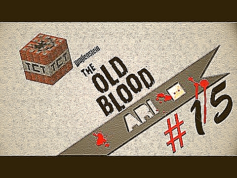 Wolfenstein The Old Blood - Ep.15 - Zombie?? 