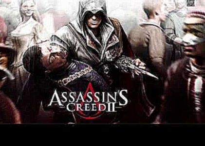 Assassin's Creed 2 Florence Escape Theme Song 