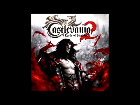 Zobek Information Castlevania  Lords of Shadow 2 OST 