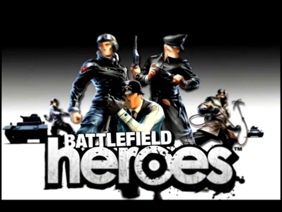 Мой Battlefield Heroes + Name of The Game. 