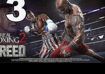 Real Boxing 2: CREED - Gameplay Walkthrough Part 13 - Chapter 2: Stage 3 (iOS, Android) 