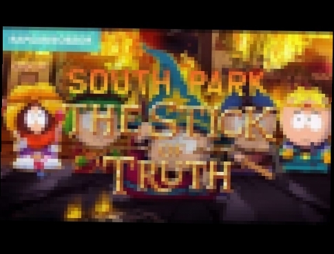 "RAPGAMEOBZOR 2" - South Park: The Stick of Truth 