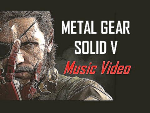 Metal Gear Solid V - Music Video (Quiet / Rain Theme) 