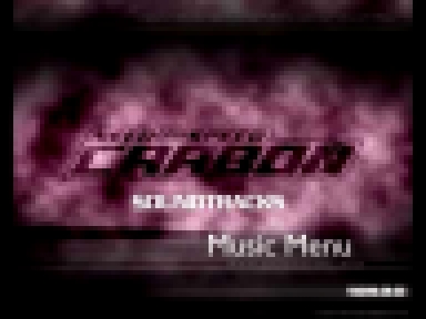Need For Speed Carbon Soundtrack -" Music Menu" 