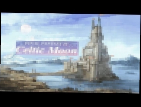 Máire Breatnach - Main Theme of Final Fantasy IV