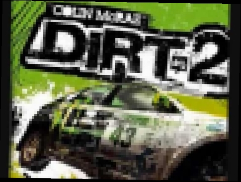 Colin McRae Dirt 2 OST -  Bloc Party / Helicopter 
