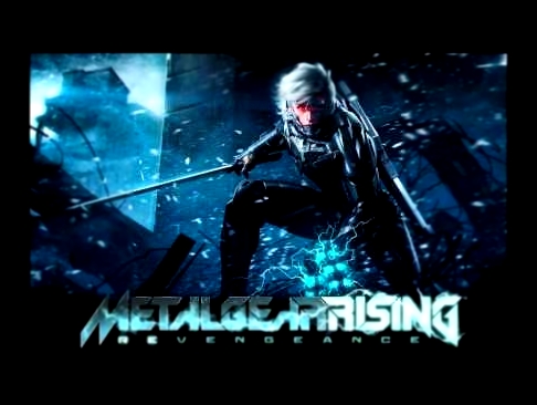 Metal Gear Rising Revengeance OST - A Stranger I Remain (Maniac Agenda Mix) - Extended 
