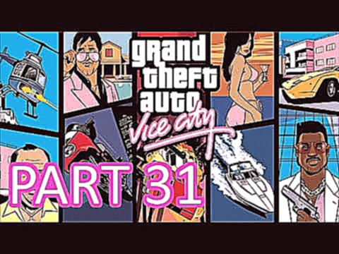 GTA Vice City - Part 31 | Pepe Le Pew Pew 