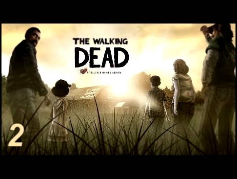The Walking Dead Season One Эпизод 1.Новый день Прохождение #2 