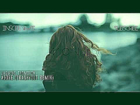 Jasmine Thompson – Adore (TRASHYOUTH Remix) 