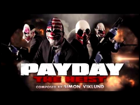 Payday: The Heist - Criminal Intent (Main Menu theme) 