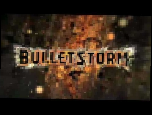 Bulletstorm Ends credits theme (OST) 