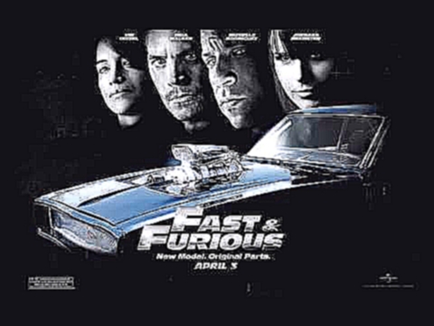 Fast   Furious 4 OST - Does It Offend You, Yeah - We Are Rockstars 