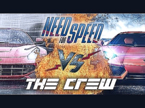 Рэп Баттл - Need for Speed: Rivals vs. The Crew 