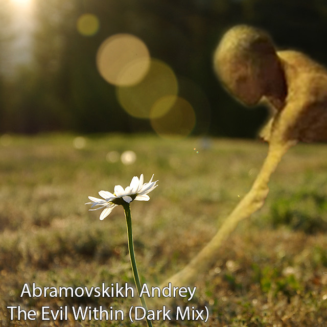 Abramovskikh Andrey - The Evil Within Dark Mix