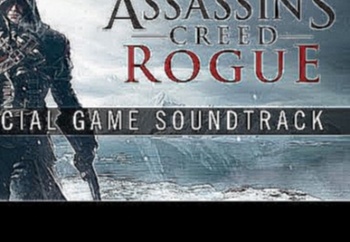 Assassin's Creed Rogue OST - Animus White (Track 30) 