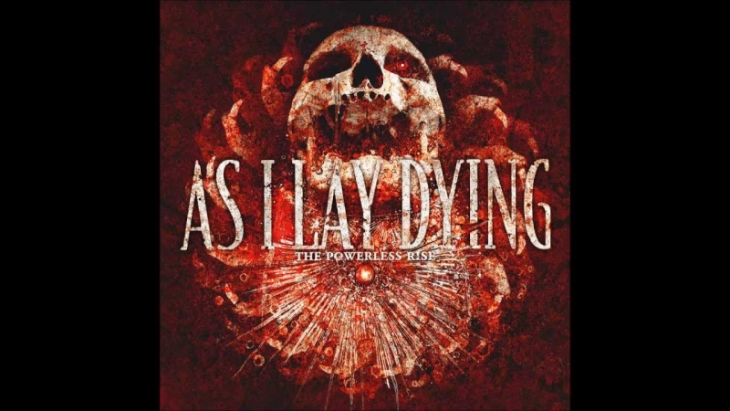As I Lay Dying - The Blinding Of False Light