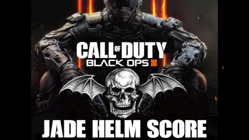 "Jade Helm" Original Score From Call of Duty Black Ops 3.