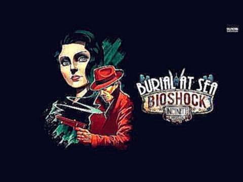 BioShock Infinite Burial at Sea Soundtrack - Cohen's Masterpiece Accordion 
