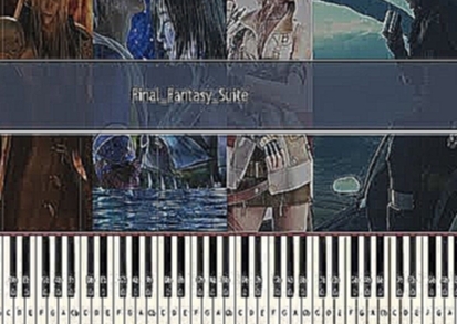 Final Fantasy Piano Medley // Synthesia 