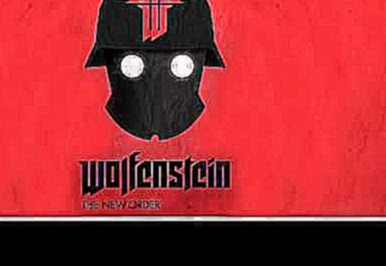 Wílbert Eckart und seine Volksmusík Stars - Nowhere to Run Wolfenstein The New Order OST