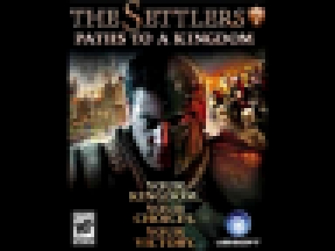 The Settlers 7 Soundtrack: You Fight, You Win 