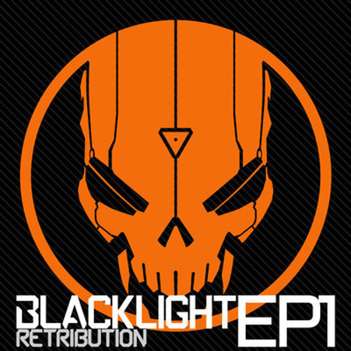 Blacklight Retribution - The War Drums
