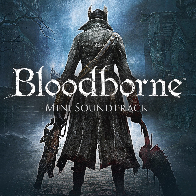 Bloodborne Soundtrack OST - Hail the Nighare