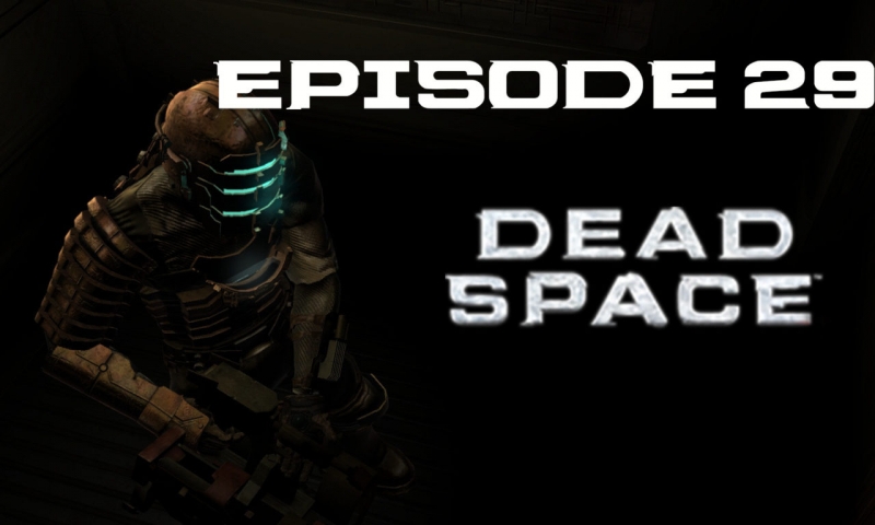 Break Core - Dead Space