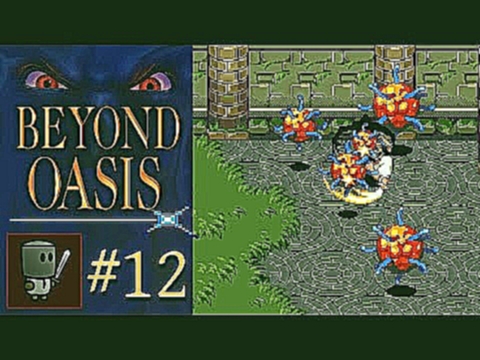 Going Green - Let's Play Beyond Oasis - Episode 12 
