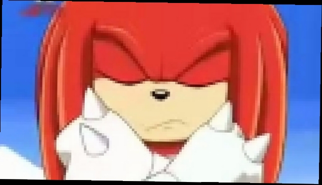 Sonic X - 05 Cracking Knuckles 