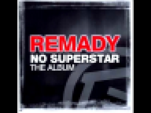 Remady & Lumidee feat. Chase - I'm No Superstar 