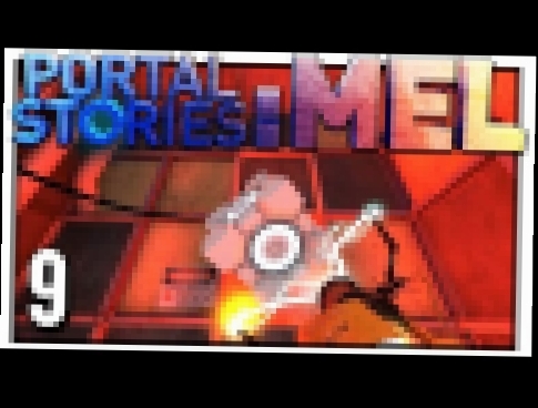 Portal Stories: Mel Part 9 - Escape from AEGIS [Gameplay/Walkthrough] 