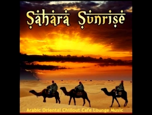 Dune Raiders - Sahara Oriental String Orchestra Mix